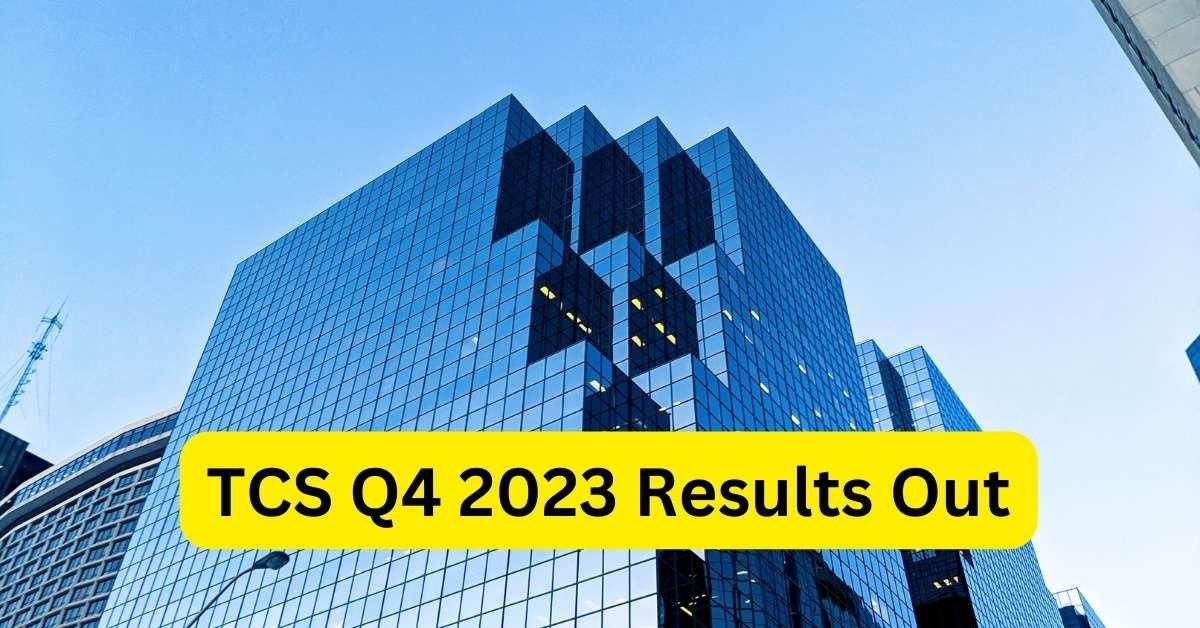 TCS Q4 2023 Results Out